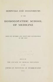 Cover of: Hospitals and sanatoriums of the homoeopathic school of medicine.