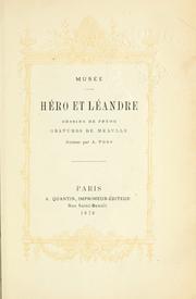 Cover of: Héro et Léandre.: [Traduction de Laporte du Theil] Dessins de Pfnor, gravures de Méaulle.  Notices par A. Pons.