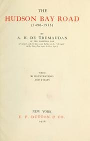 Cover of: The Hudson Bay road (1498-1915) by Auguste-Henri de Trémaudan
