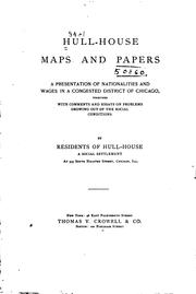 Cover of: Hull-House maps and papers by by residents of Hull-House, a social settlement at 235 South Halsted street, Chicago, Ill.