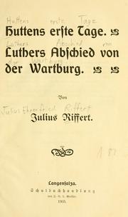 Huttens erste Tage by Julius Ehrenfried Riffert