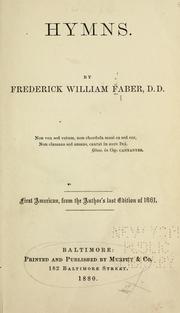 Cover of: Hymns by Frederick William Faber, Frederick William Faber