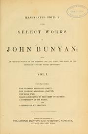 Cover of: Illustrated edition of the select works of John Bunyan: with an original sketch of the author's life and times