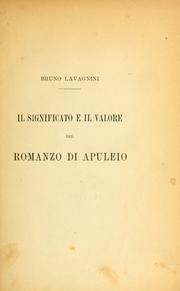 Cover of: Il significato e il valore del romanzo di Apuleio. by Bruno Lavagnini, Bruno Lavagnini