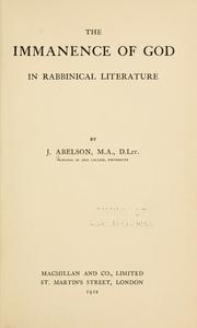 Cover of: The immanence of God in rabbinical literature by Joshua Abelson