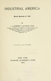 Cover of: Industrial America; Berlin lectures of 1906