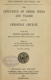 Cover of: The influence of Greek ideas and usages upon the Christian church. by Edwin Hatch