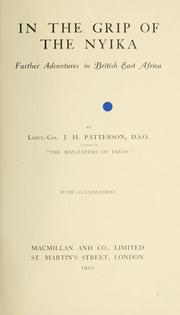 Cover of: In the grip of the nyika by J. H. Patterson