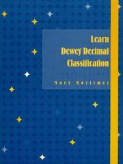 Cover of: Learn Dewey Decimal Classification (Edition 21) by Mary Mortimer