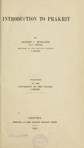 Introduction to Prakrit. by Alfred C. Woolner