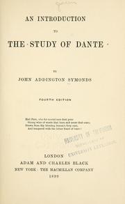 Cover of: An  introduction to the study of Dante by John Addington Symonds