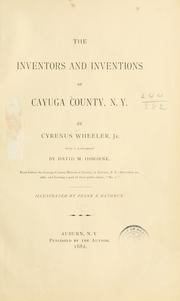 Cover of: The inventors and inventions of Cayuga County, N.Y. by Cyrenus Wheeler