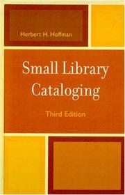 Cover of: Small library cataloging by Herbert H. Hoffman
