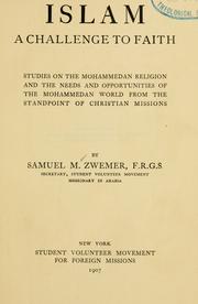 Cover of: Islam, a challenge to faith by Samuel Marinus Zwemer