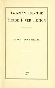 Cover of: Jackman and the Moose River region