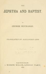 Cover of: Jephtha and the Baptist by George Buchanan