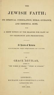 Cover of: The Jewish faith by Grace Aguilar