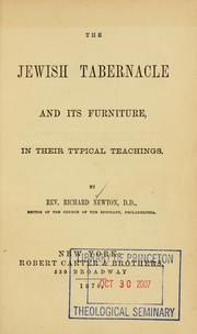 Cover of: The Jewish tabernacle and its furniture: in their typical teachings ...