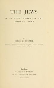 Cover of: The Jews in ancient, mediaeval and modern times.