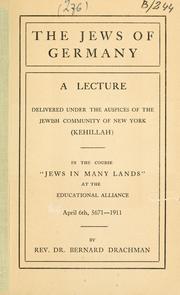 Cover of: The Jews of Germany by Bernard Drachman