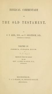 Cover of: Joshua, Judges, Ruth by C. F. Keil