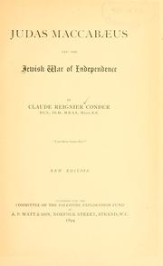 Cover of: Judas Maccabaeus and the Jewish war of independence ... by Claude Reignier Conder