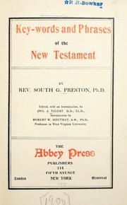 Cover of: Key-words and phrases of the New Testament by South G. Preston