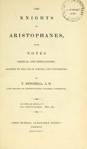 Cover of: The  knights of Aristophanes: with notes critical and explantory