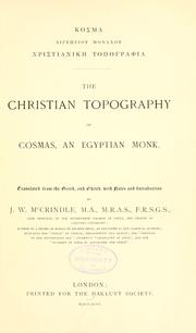 Cover of: Kosma aigyptiou monachou Christianike topographia =: The Christian topography of Cosmas, an Egyptian monk