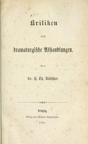 Cover of: Kritiken und dramaturgische Abhandlungen by Heinrich Theodor Rötscher