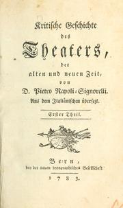 Storia critica de' teatri antichi e moderni by Pietro Napoli Signorelli