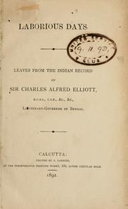 Cover of: Laborious days | Elliott, Charles Alfred Sir
