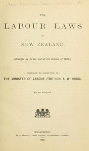 Cover of: The labour laws of New Zealand by New Zealand., New Zealand.