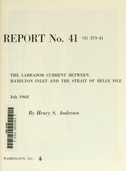 Cover of: The Labrador current between Hamilton Inlet and the Strait of Belle Isle, July 1968