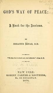 Cover of: God's way of peace: a book for the anxious. by Horatius Bonar