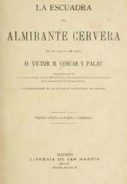Cover of: La escuadra del almirante Cervera. by Víctor María Concas y Palau
