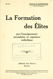 Cover of: formation des élites, par l'enseignement secondaire et supérieur catholique. -- .