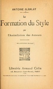 Cover of: La formation du style par l'assimilation des auteurs.