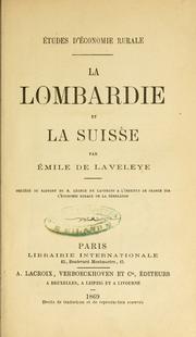Cover of: La Lombardie et la Suisse. by Emile de Laveleye