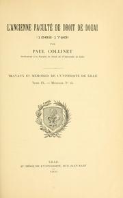 Cover of: L'ancienne Faculté de droit de Douai, (1562-1793). --. by Paul Collinet