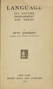 Cover of: Language, its nature, development, and origin