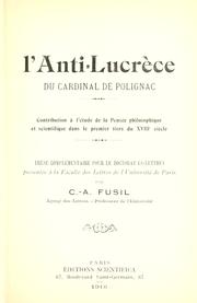 Cover of: anti-Lucrèce du cardinal de Polignac: contribution à l'etude de la pensée philosophique et scientifique dans le premier tiers du 18e siècle.