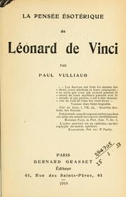 Cover of: La penseé ésotérique de Léonard de Vinci. by Paul Vulliaud