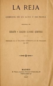 Cover of: La reja: comedia en un acto y en prosa