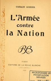 Cover of: L' armée contre la nation. by Urbain Gohier