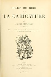 Cover of: L' art du rire et de la caricature by Arsène Alexandre