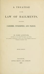 Cover of: A treatise on the law of bailments: including carriers, inn-keepers, and pledge.
