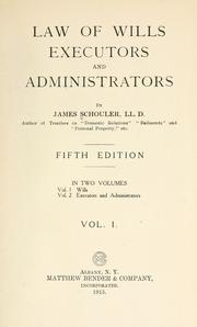 Cover of: Law of wills, executors and administrators