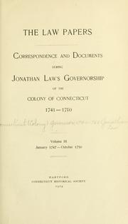 Cover of: The Law papers by Connecticut. Governor (1741-1750 : Law)