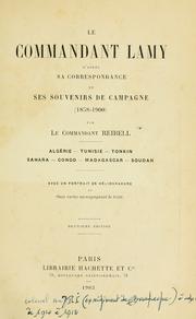 Cover of: commandant Lamy d'après sa correspondance et ses souvenirs de campagne (1858-1900)